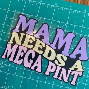 Mama Needs A Mega Pint Vinyl Sticker Decal Johnny Depp Amber Heard Wine